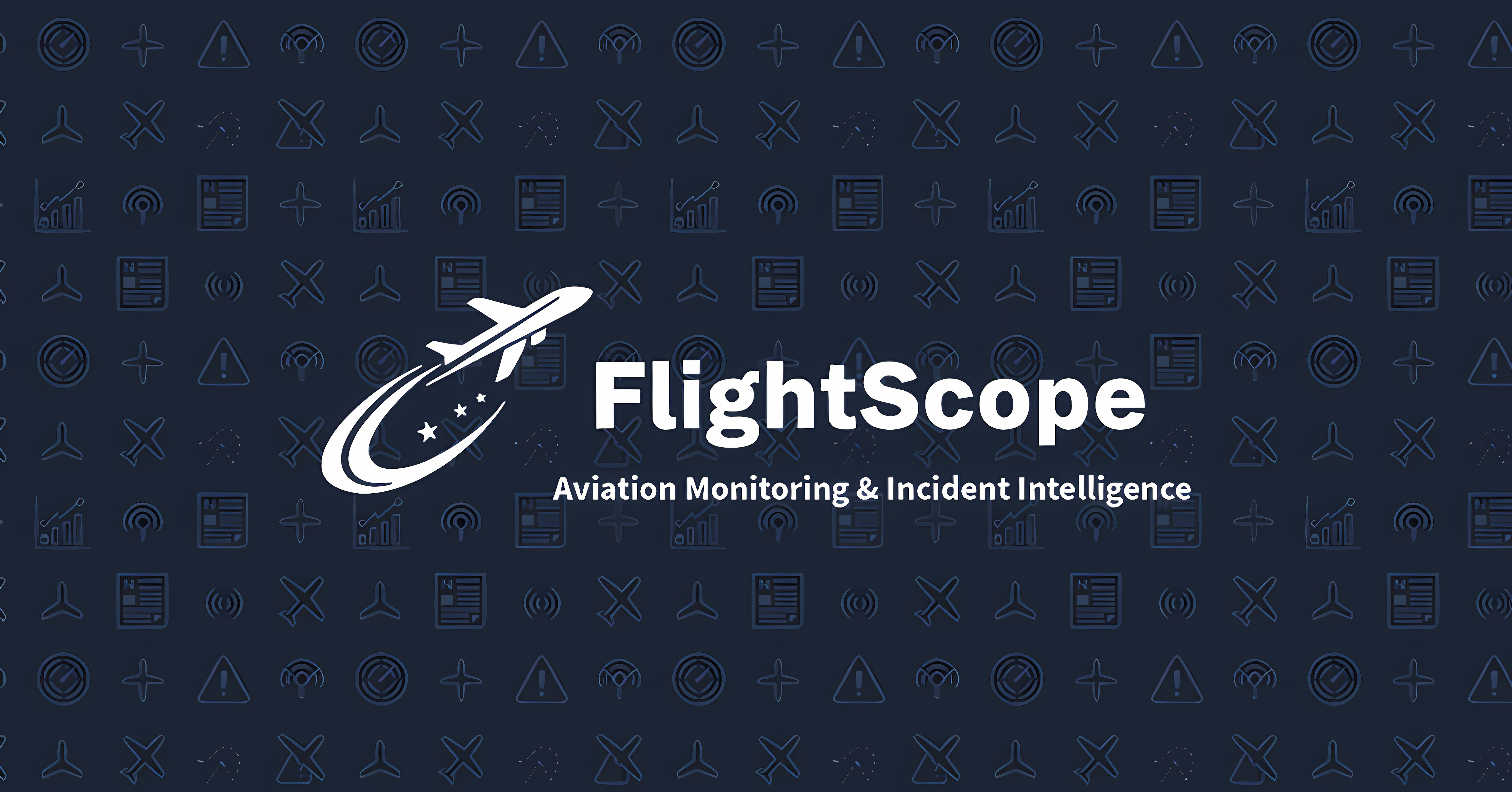 Project Flightscope FlightScope - Aviation Monitoring System